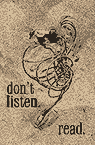 don’t listen. read. (2013 short story collection book)