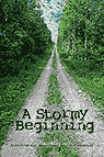 A Stormy Beginning