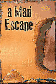 a Mad Escape