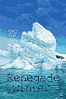Renegade Winter