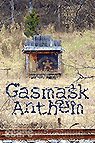 Gasmask Anthem