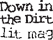 Down in the Dirt magazine