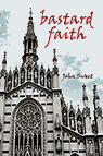 Bastard Faith a John Sweet book