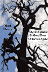Angel’s Syllable Is Good Boss of Devil’s Spine, a Mark Fleury book