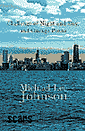 Challenge of Night and Day, and Chicago Poems