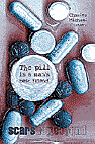 The pill is a man’s best Friend, a Charles Michael Craven book